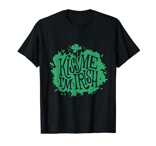 Kiss Me I'm Irish Funny St Patricks Day cita Camiseta