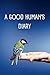 Good Human's Diary