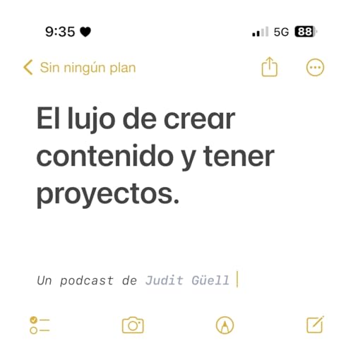 El lujo de crear contenido y tener proyectos.