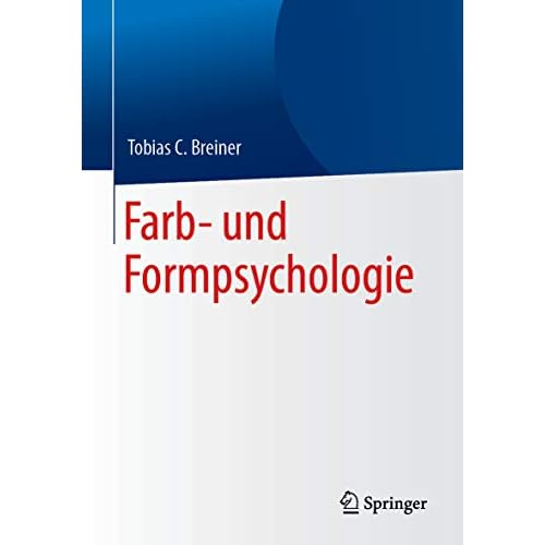 Farb- und Formpsychologie