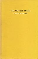 Vital Records of Falmouth Massachusetts to the Year 1850 B00236T7EE Book Cover
