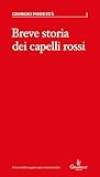 Breve storia dei capelli rossi (Parva) (Italian Edition)