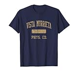 Vista Murrieta High School HS Murrieta CA PHYS Ed T-Shirt