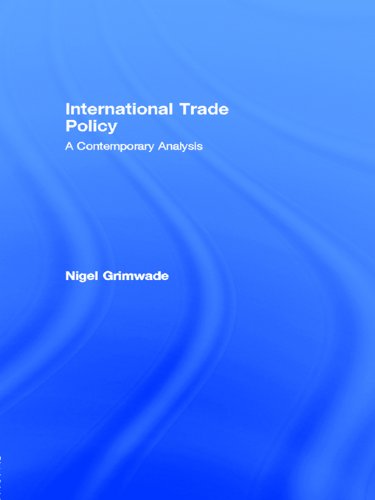 International Trade Policy: A Contemporary Analysis