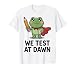Teacher Frog We Test At Dawn Funny Classroom Graphic T-Shirt