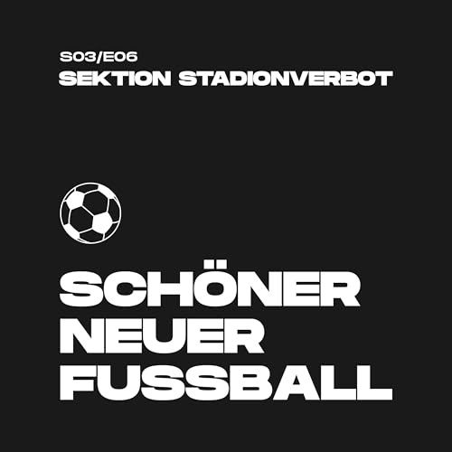 #50 - Sektion Stadionverbot