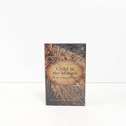 Child in the Manger 1848716559 Book Cover