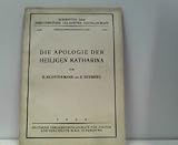  Die Apologie der Heiligen Katharina, Schriften der Königsber Gelehrten Gesellschaft, 1 Jahr , Heft 2, Geisteswissenschaftliche Klasse