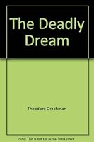 The deadly dream 0839719000 Book Cover
