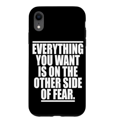 Everything You Want Is On The Other Side Of Fear �X�}�z�P�[�X iPhone XR �p