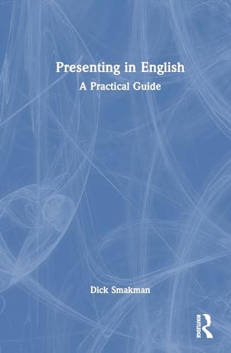 Presenting in English: A Practical Guide view 2