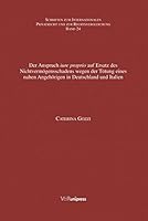 Der Anspruch Iure Proprio Auf Ersatz Des Nichtvermogensschadens Wegen Der Totung Eines Nahen Angehorigen in Deutschland Und Italien 3899712951 Book Cover