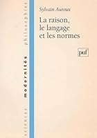 La raison, le langage et les normes: Clinique de la consultation thérapeutique 2130496342 Book Cover