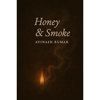 Honey & Smoke