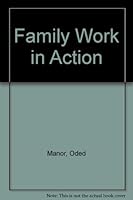 Family Work In Action: A Handbook For Social Workers 0422787507 Book Cover
