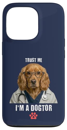 Trust I'm A Dogtor Funny Cocker Spaniel Vet Surgeon �X�}�z�P�[�X iPhone 13 Pro �p