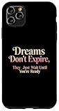 Dreams Don’t Expire Collection