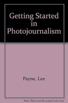Hardcover Getting Started in Photojournalism. Book