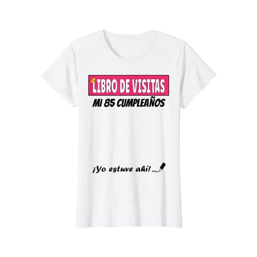 Mujer Libro De Visitas - 85 Años Cumpleaños Divertido Regalo Mujer Camiseta