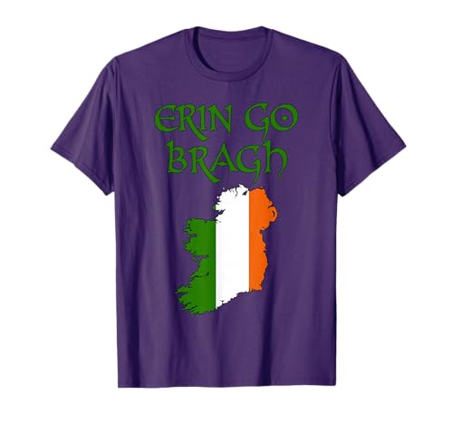 Erin Go Bragh Ireland Forever Irish Celtic St Pattys Dublin T-Shirt