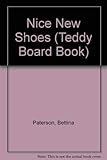 teddy shoes reno  Nice New Shoes (Teddy Board Book)