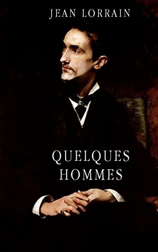 Quelques hommes [French] 1505628512 Book Cover
