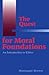 The Quest for Moral Foundations: An Introduction to Ethics