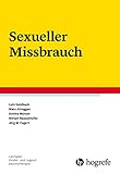 Sexueller Missbrauch (Leitfaden Kinder- und Jugendpsychotherapie 21)