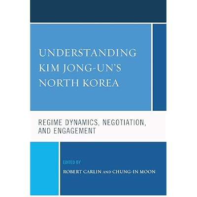 Understanding Kim Jong-un's North Korea