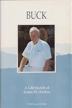 Buck: A Life Sketch of James H. Harless