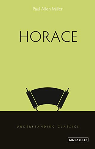 Horace (Understanding Classics) view 2