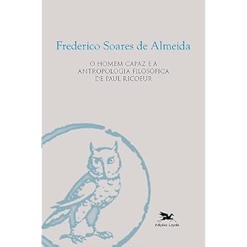 Capa do livro O homem capaz e a antropologia filosófica de Paul Ricoeur