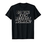 Humorous Poorly Worded Feminist Slogan