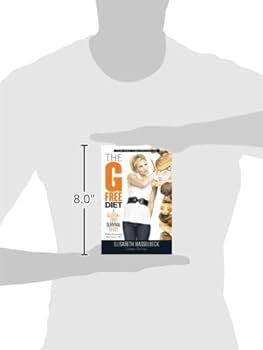 The G-Free Diet: A Gluten-Free Survival Guide: Hasselbeck