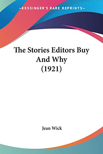 The Stories Editors Buy And Why (1921)