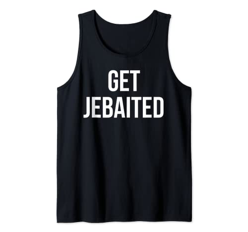 Get Jebaited Emote Rouleau de serpentin Débardeur