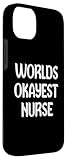 Zoom IMG-2 world s okayest nurse funny