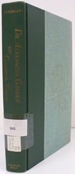 Hardcover Dr. Alexander Garden of Charles Town, Book