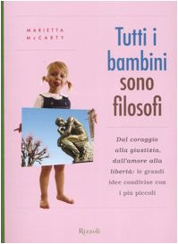 Tutti i bambini sono filosofi Tutti i bambini sono filosofi