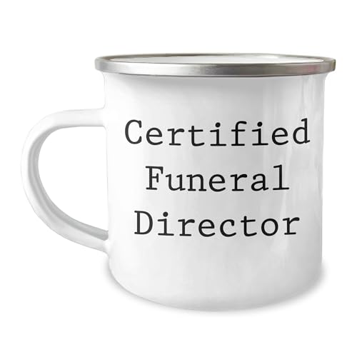 Funny Gifts from Men to Certified Funeral Directors on Mother's Day - Camping Mug for Funeral Director, 'Funny Quote' - 12 oz Stainless Steel with Enamel Finish -  CustomCat