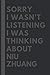 Produktbild Sorry I wasn't listening I was thinking about Niu Zhuang: Lined Journal Notebook Birthday Gift for Niu Zhuang Lovers: (Composition Book Journal) (6x 9 inches)
