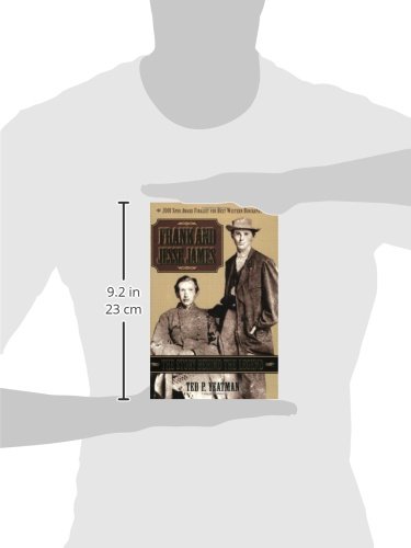 Frank and Jesse James: The Story Behind the Legend
