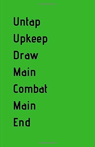 MTG Turn Steps Notebook Green - Untap Upkeep Draw Main Combat Main End