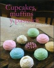 Unknown Binding R/S - Cupcakes Muffins Y Pasteles ...Recetas Sencillas [Spanish] Book