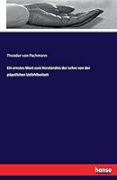 Ein Ernstes Wort Zum Verstandnis Der Lehre Von Der Papstlichen Unfehlbarkeit 3743432021 Book Cover