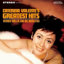 WERNER MÜLLER AND HIS ORCHESTRA CATERINA VALENTE - Caterina Valente's Greatest Hits - CD