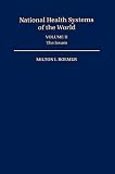 National Health Systems of the World (Volume II): The Issues