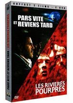 Pars vite et reviens tard ; les rivieres pourpres