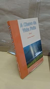 a chave da vida feliz masaharu taniguchi