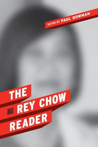 The Rey Chow Reader view 2